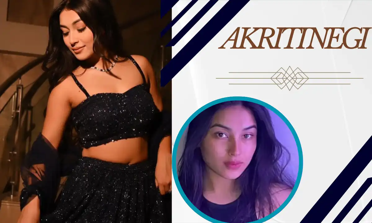 Akriti Negi : Biography, Age, Education, Family, Height, Boyfriend, Career, Net Worth & More