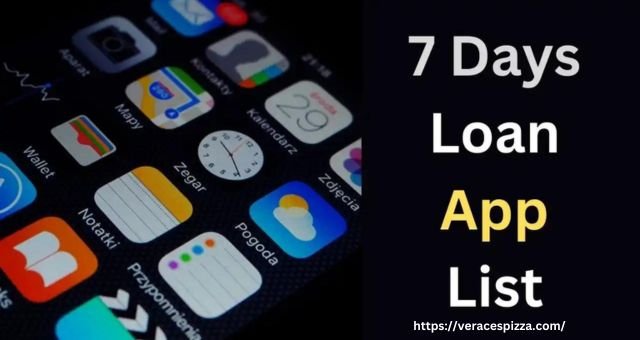 7 Days Loan App List – Everything You Needed to Know About It 
