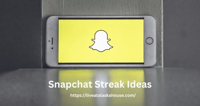 Snapchat Streak Ideas